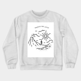 Explore the world Crewneck Sweatshirt